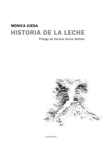 M?nica Ojeda. Historia de la leche