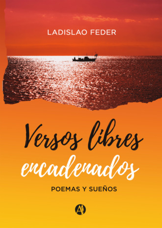 Ladislao Feder. Versos libres encadenados