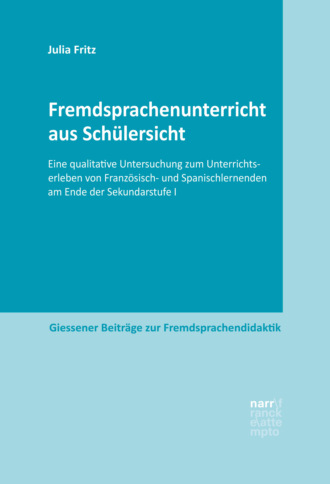 Julia Fritz. Fremdsprachenunterricht aus Sch?lersicht