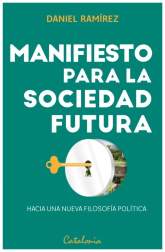 Daniel Ram?rez. Manifiesto para la sociedad futura