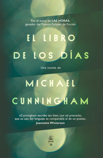 Michael  Cunningham. El libro de los d?as