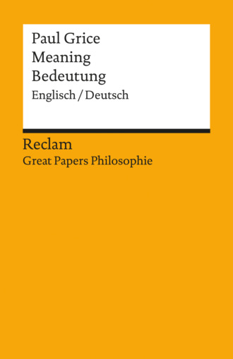 Paul Grice. Meaning / Bedeutung  (Englisch/Deutsch)