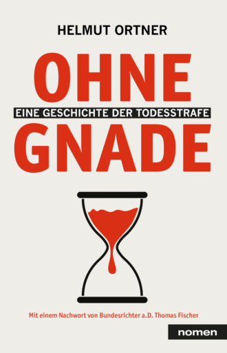 Helmut Ortner. Ohne Gnade