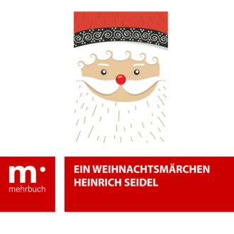 Heinrich Seidel. Ein Weihnachtsm?rchen