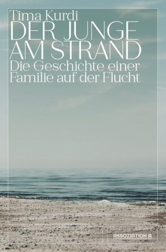 Tima Kurdi. Der Junge am Strand