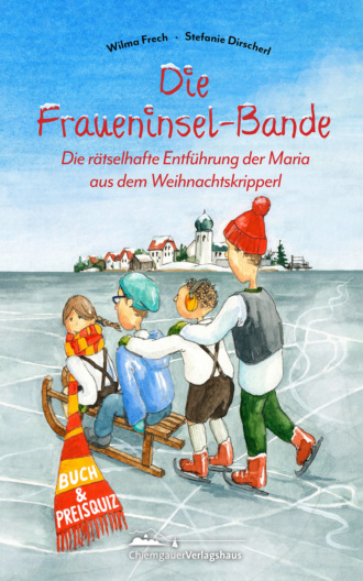 Wilma Frech. Fraueninsel Bande