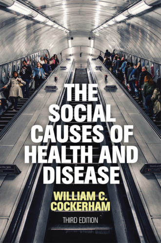 William C. Cockerham. The Social Causes of Health and Disease