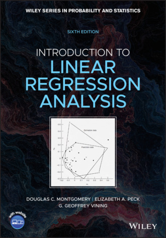 Douglas C. Montgomery. Introduction to Linear Regression Analysis