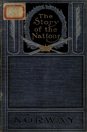 Обложка книги «A History of Norway from the earliest times : The Story of Nations»