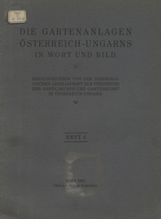 Обложка книги «Die Gartenanlagen Osterreich-Ungarns in Wort und Bild. Heft 4»