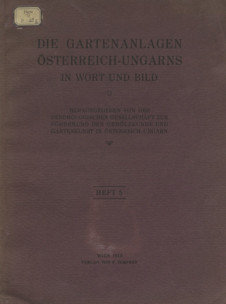 Обложка книги «Die Gartenanlagen Osterreich-Ungarns in Wort und Bild. Heft 5»