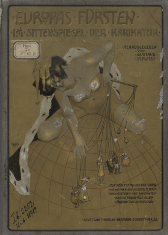 Обложка книги «Europas Fursten im Sittenspiegel der Karikatur : Vol. II»