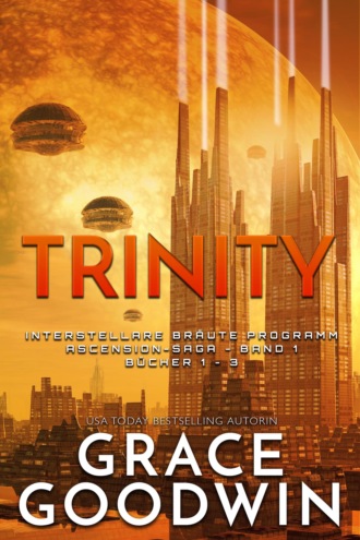 Grace Goodwin. Trinity