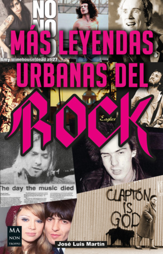 Jos? Luis Mart?n. M?s leyendas urbanas del rock