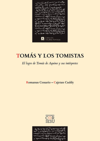 Romanus Cessario. Tom?s y los tomistas