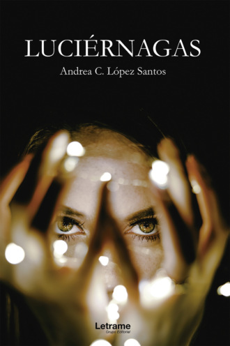 Andrea C. L?pez Santos. Luci?rnagas