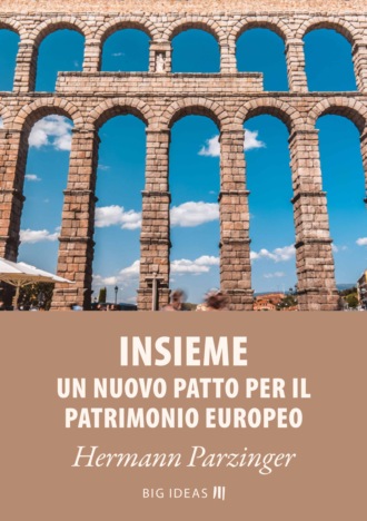 Hermann Parzinger. Insieme - Un nuovo Patto per il patrimonio europeo