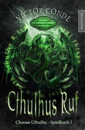 Говард Филлипс Лавкрафт. Choose Cthulhu 1 - Cthulhus Ruf