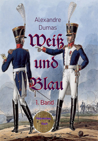 Alexandre Dumas. Wei? und Blau