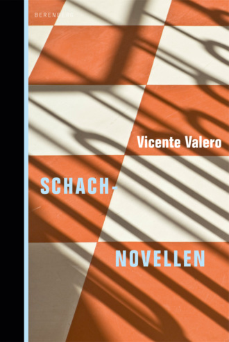 Vicente Valero. Schachnovellen