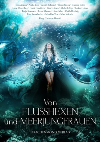 Jennifer  Estep. Von Flusshexen und Meerjungfrauen