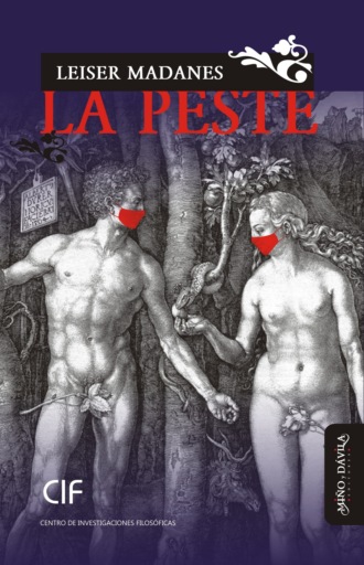 Leiser Madanes. La Peste