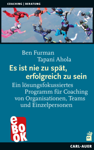 Ben Furman. Es ist nie zu sp?t, erfolgreich zu sein