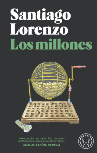 Santiago Lorenzo. Los millones