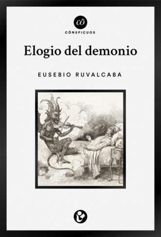 Eusebio Ruvalcaba. Elogio del demonio