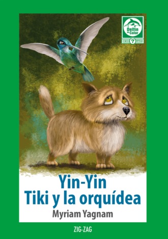 Myriam Yagnam. Yin Yin – Tiki y la orqu?dea