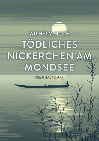 Wilhelm Huch. T?dliches Nickerchen am Mondsee