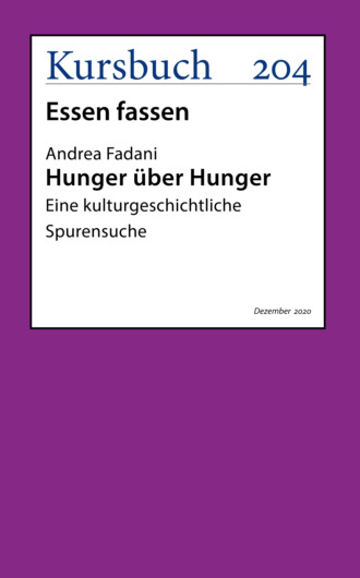 Dr. Andrea Fadani. Hunger ?ber Hunger.