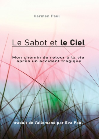 Carmen Paul. Le Sabot et le Ciel