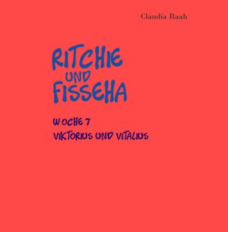 Claudia Raab. Ritchie und Fisseha