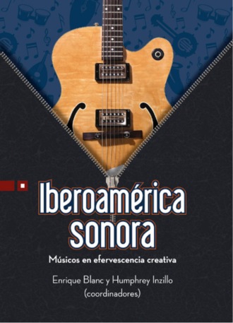 Enrique Blanc Rojas. Iberoam?rica sonora