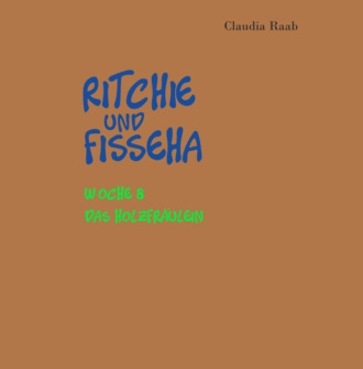 Claudia Raab. Ritchie und Fisseha