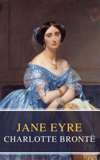 Шарлотта Бронте. Jane Eyre