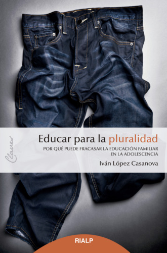 Iv?n L?pez Casanova. Educar para la pluralidad