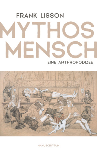 Frank Lisson. Mythos Mensch