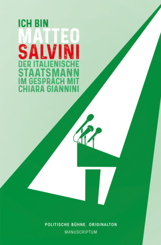 Chiara Giannini. Ich bin Matteo Salvini