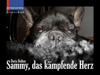 Doris Bolten. Sammy, das k?mpfende Herz