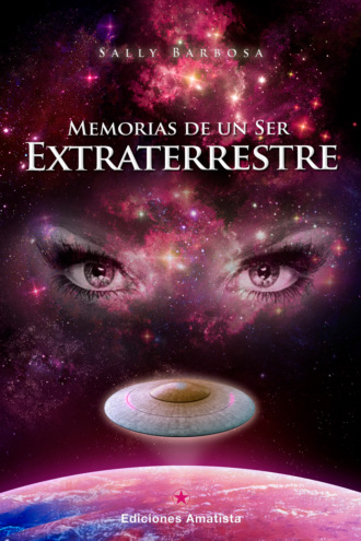 Sally Barbosa. Memorias de un ser extraterrestre