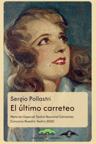 Sergio Pollastri. El ?ltimo carreteo