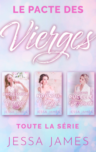 Jessa James. Le pacte des vierges