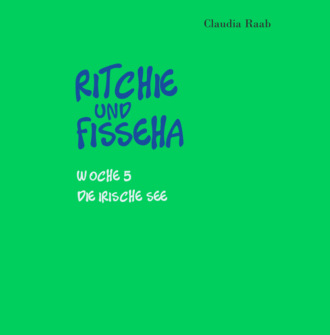 Claudia Raab. Ritchie und Fisseha