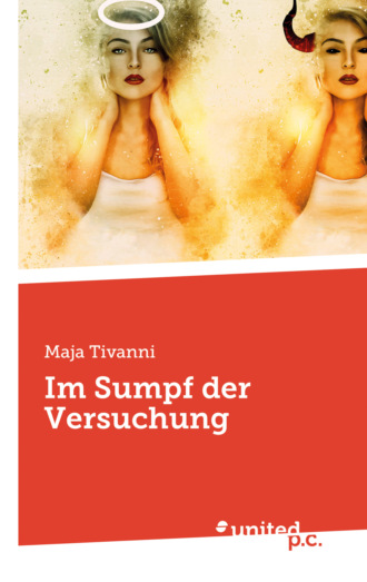 Maja Tivanni. Im Sumpf der Versuchung