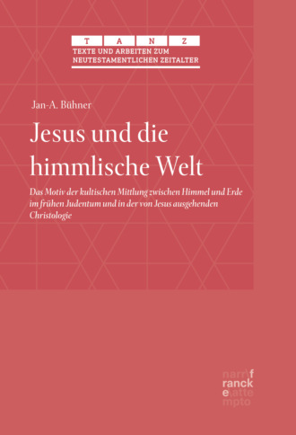 Jan-A. B?hner. Jesus und die himmlische Welt