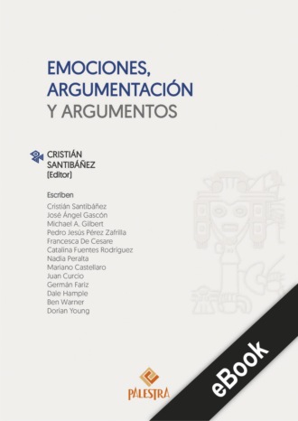 Cristi?n Santib??ez. Emociones, argumentaci?n y argumentos