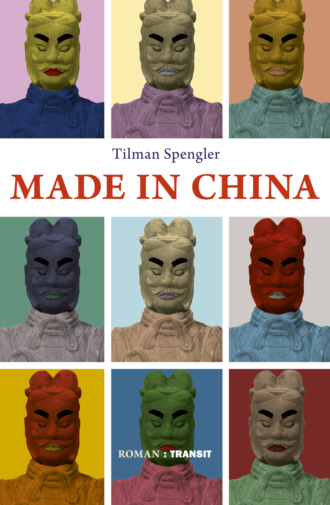 Tilman Spengler. Made in China