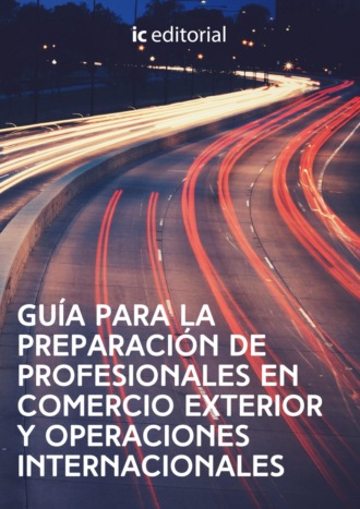 ACOCEX. Gu?a para la preparaci?n de profesionales en comercio exterior y operaciones internacionales.